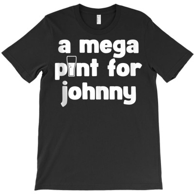 Mega Pint For Johnny Tank Top T-shirt Designed By Rainaanik