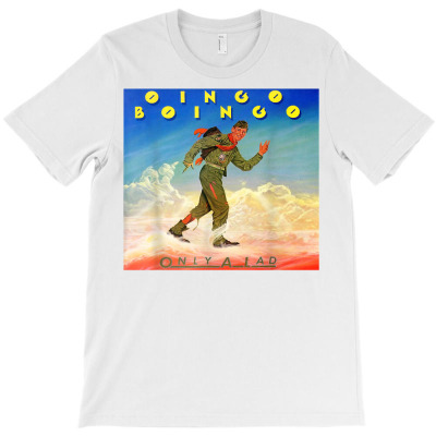 Oingo Only A Lad Boingo T Shirt T-shirt Designed By Zoelane