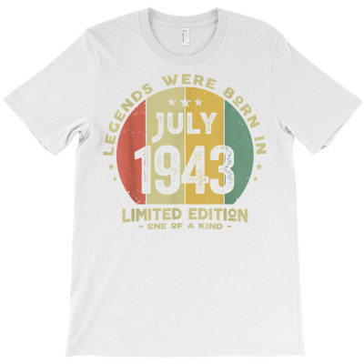 Legends Were Born In July 1943   Vintage 79th Birthday T Shirt T-shirt Designed By Espermarl