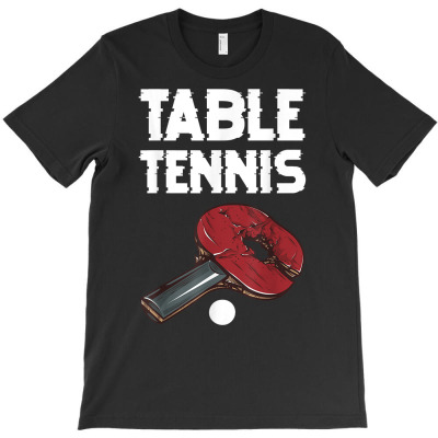 Ping Pong Power Table Tennis Bat T Shirt T-shirt Designed By Espermarl