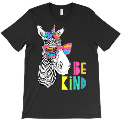 Be Kind   Choose Kindness Anti Bullying Cute Zebra Unicorn T Shirt T-shirt Designed By Dinyolani