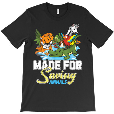 Made For Saving Animals T Shirt T-shirt Designed By Espermarl