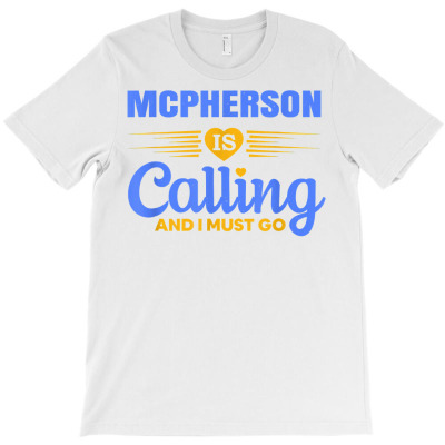 Loving Home City Mcpherson Kansas Travel T Shirt T-shirt Designed By Kunkka