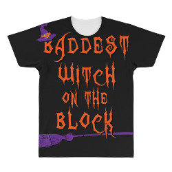 baddest witch on the block halloween witch All Over Men's T-shirt | Artistshot