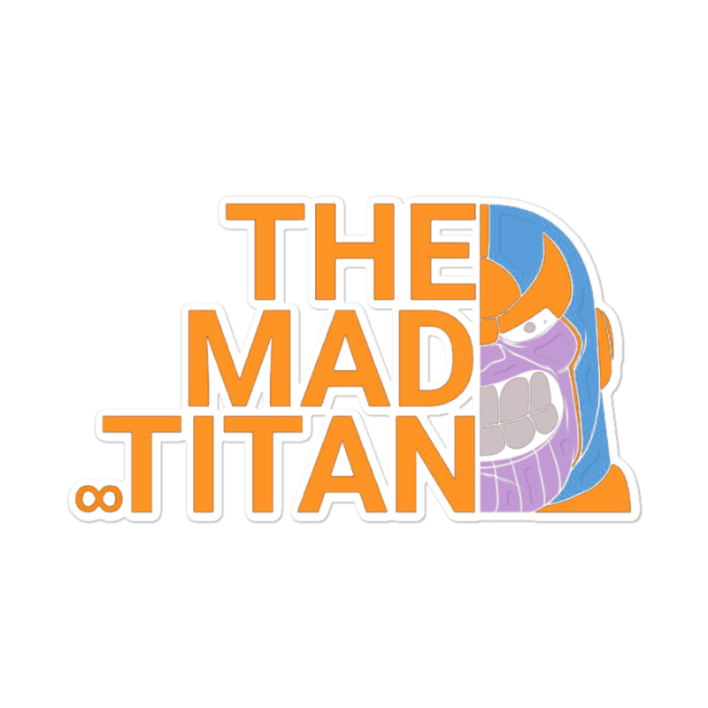 The Mad Titan Will Clashed Sticker | Artistshot