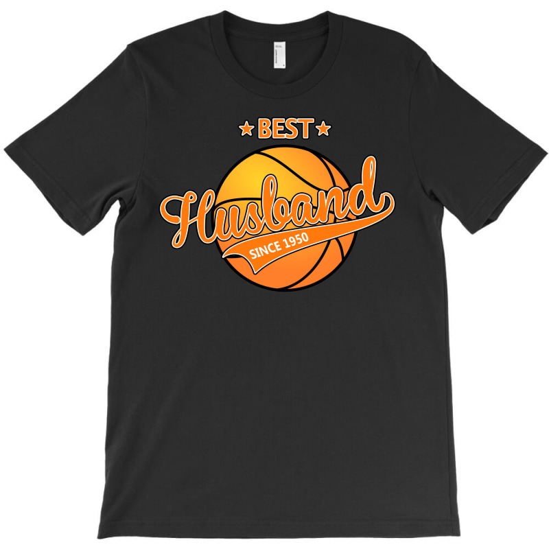Best Husband Basketball Since 1950 T-shirt | Artistshot
