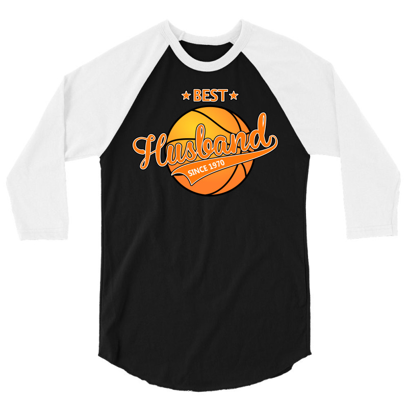 Best Husband Basketball Since 1970 3/4 Sleeve Shirt | Artistshot