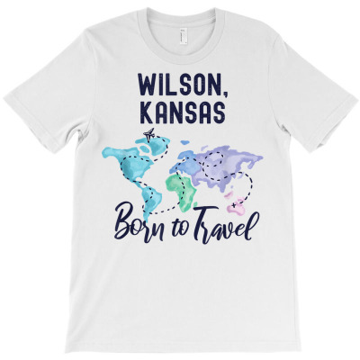 Wilson Kansas Born To Travel World Explorer T Shirt T-shirt Designed By Kunkka