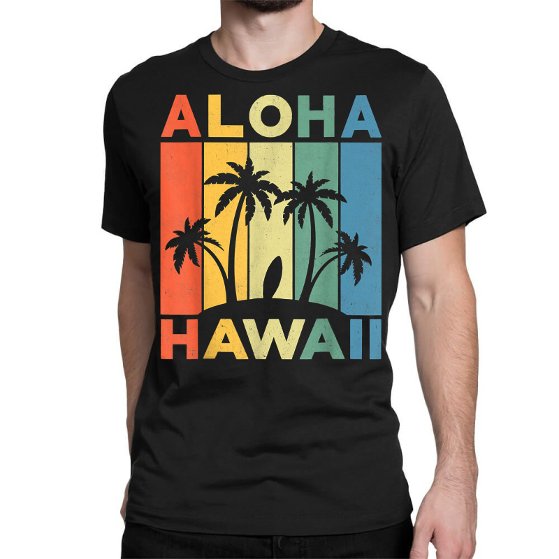 Aloha Hawaii Hawaiian Island Shirt Palm Beach Surfboard Surf T Shirt Classic T-shirt by Sand King | Artistshot