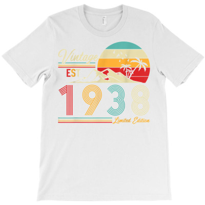 Vintage Est 1938 Limited Edition 84th Birthday Gift Ideas T Shirt T-shirt Designed By Riki