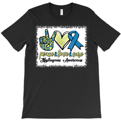 Peace Love Cure Nystagmus Blue Ribbon Awareness Presents T Shirt T-shirt Designed By Vengeful Spirit
