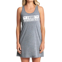 I Void Warranties T Shirt Tank Dress | Artistshot