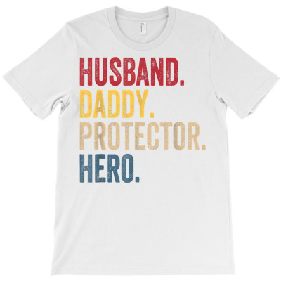 Vintage Husband Daddy Son Protector Hero Fathers Day Gift T Shirt T-shirt Designed By Vengeful Spirit