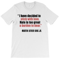 Mlk Quote Martin Luther King Jr T-shirt | Artistshot