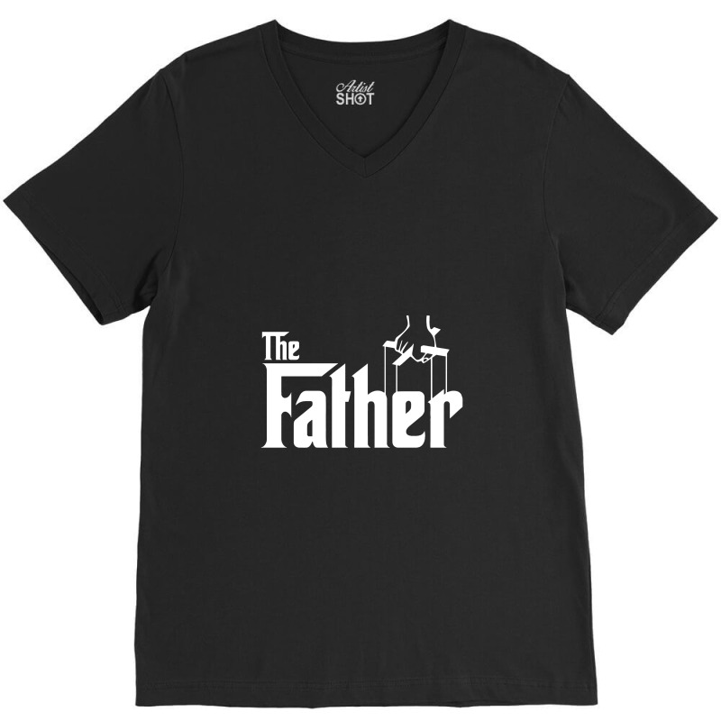 The Father V-Neck Tee by rahmatikan | Artistshot