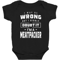 Meatpacher Job Title Tee Gift For Mens Womens Baby Bodysuit | Artistshot