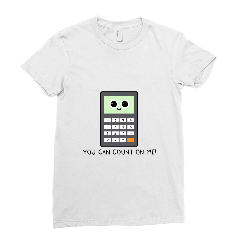 You Can Count On Me V2 Ladies Fitted T-Shirt by rahmatikan | Artistshot