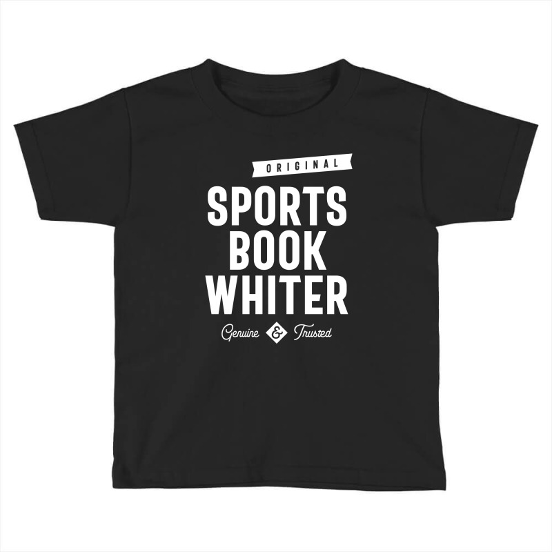 Sports Book Whiter Job Title Gift Toddler T-shirt by cidolopez | Artistshot