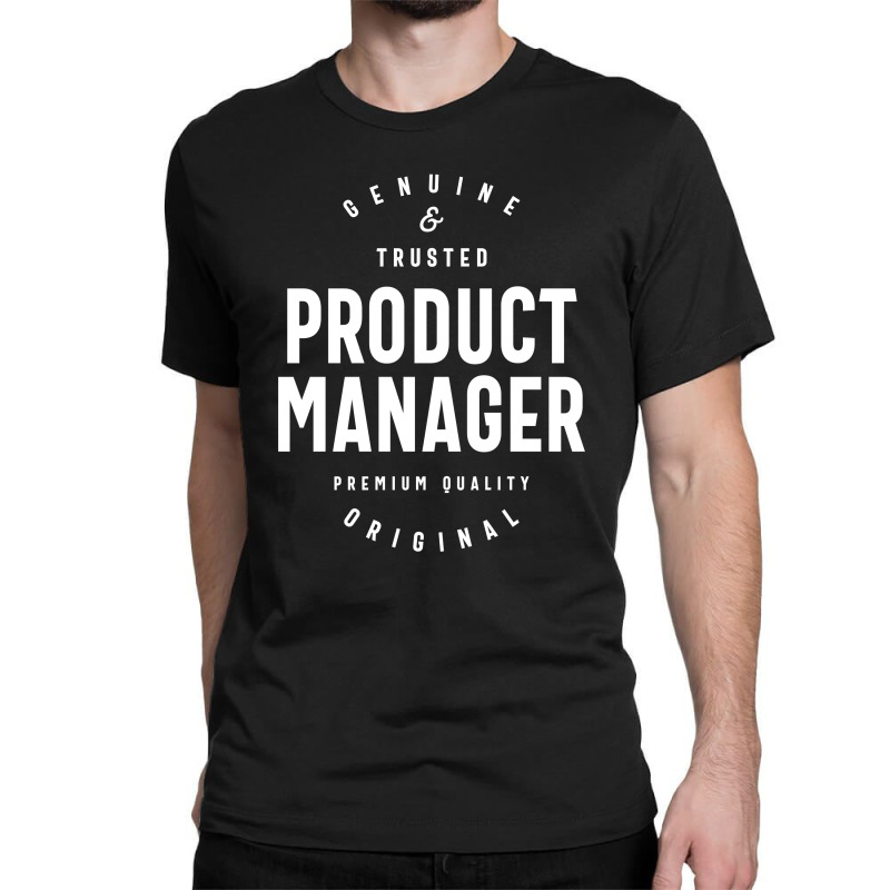 Product Manager Job Title Gift Classic T-shirt | Artistshot