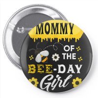 Mommy Of The Bee Birthday Girl Family Matching Hive Honey Pin-back Button | Artistshot