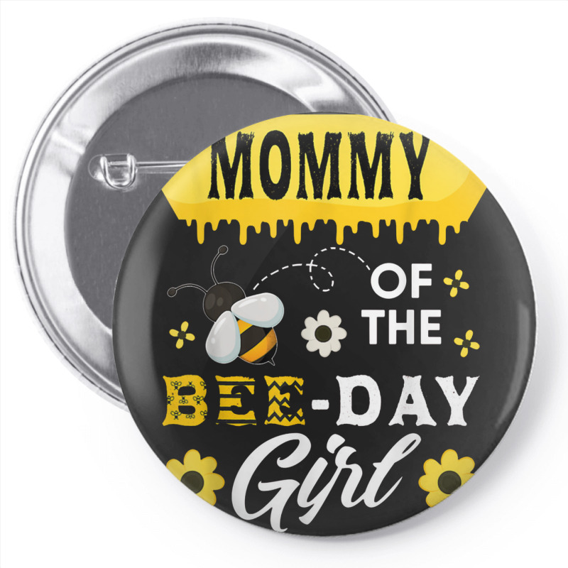 Mommy Of The Bee Birthday Girl Family Matching Hive Honey Pin-back Button | Artistshot