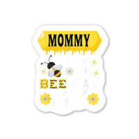 Mommy Of The Bee Birthday Girl Family Matching Hive Honey Sticker | Artistshot