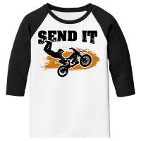 Dirt Bike Send It Youth 3/4 Sleeve | Artistshot