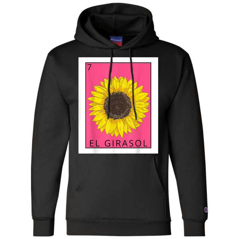 El Girasol Funny Mexican Lottery Card Game Lover Gift T Shirt Champion Hoodie | Artistshot