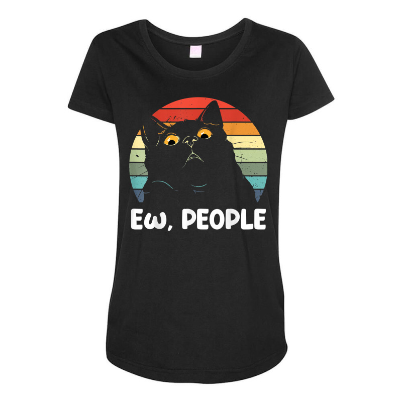 Ew People Funny Black Cat Lover For Women Men Fun Cat Saying T Shirt Maternity Scoop Neck T-shirt by jermonmccline | Artistshot