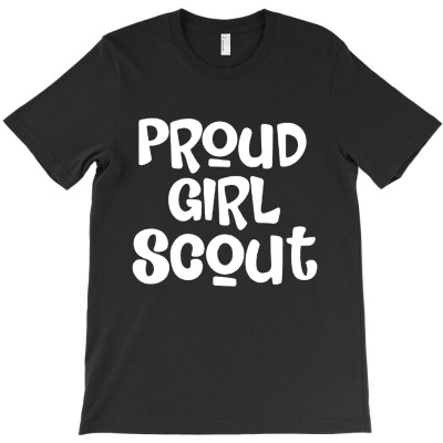 Proud Girl Scout T-shirt Designed By Joana Rosmary