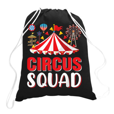 Circus Squad   Funny Circus Themed Birthday Party Costume T Shirt Drawstring Bags Designed By Tuanbrieana