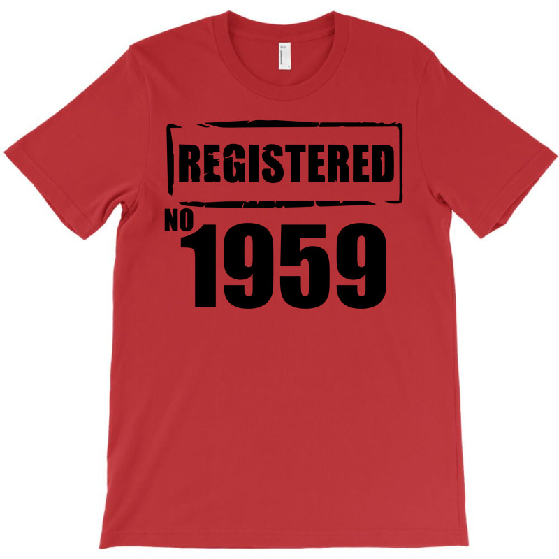 Registered No 1959 T-shirt | Artistshot