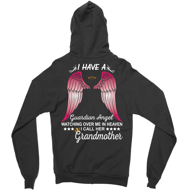 My Grandmother Is My Guardian Angel Zipper Hoodie | Artistshot