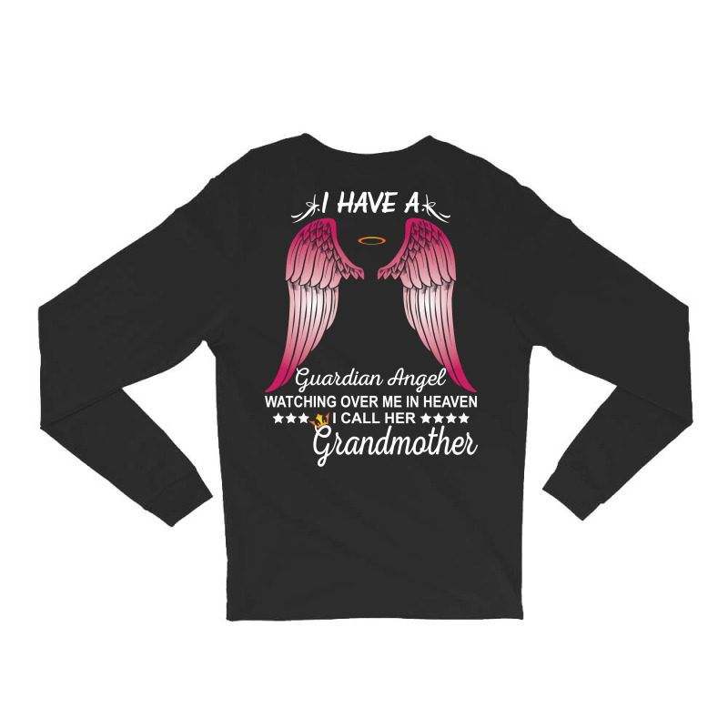 My Grandmother Is My Guardian Angel Long Sleeve Shirts | Artistshot