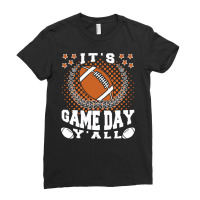 Football Its Game Day Yall Funny Quotes 402 Football Ladies Fitted T-shirt | Artistshot