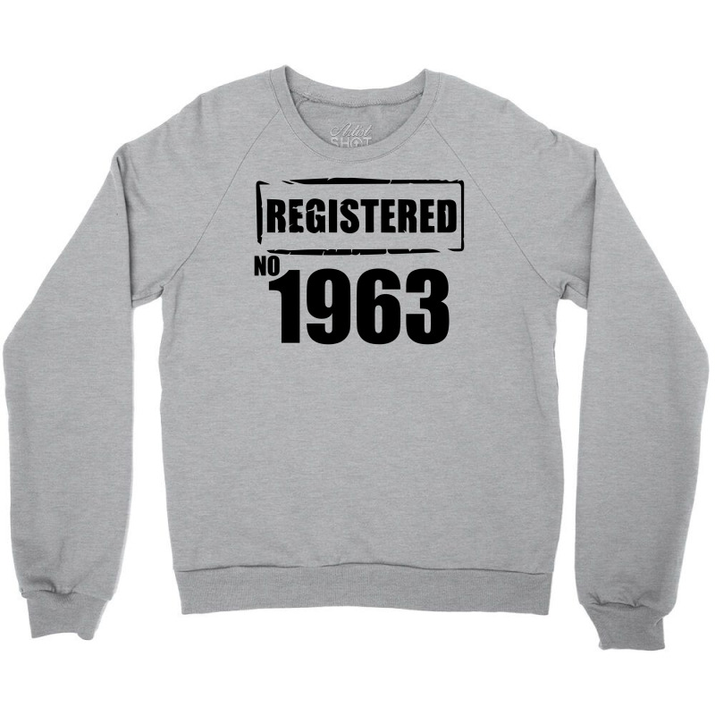 Registered No 1963 Crewneck Sweatshirt | Artistshot
