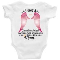 My Mum Is My Guardian Angel Baby Bodysuit | Artistshot