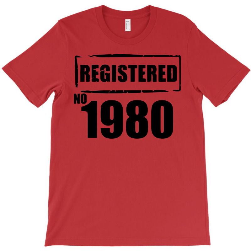 Registered No 1980 T-shirt | Artistshot
