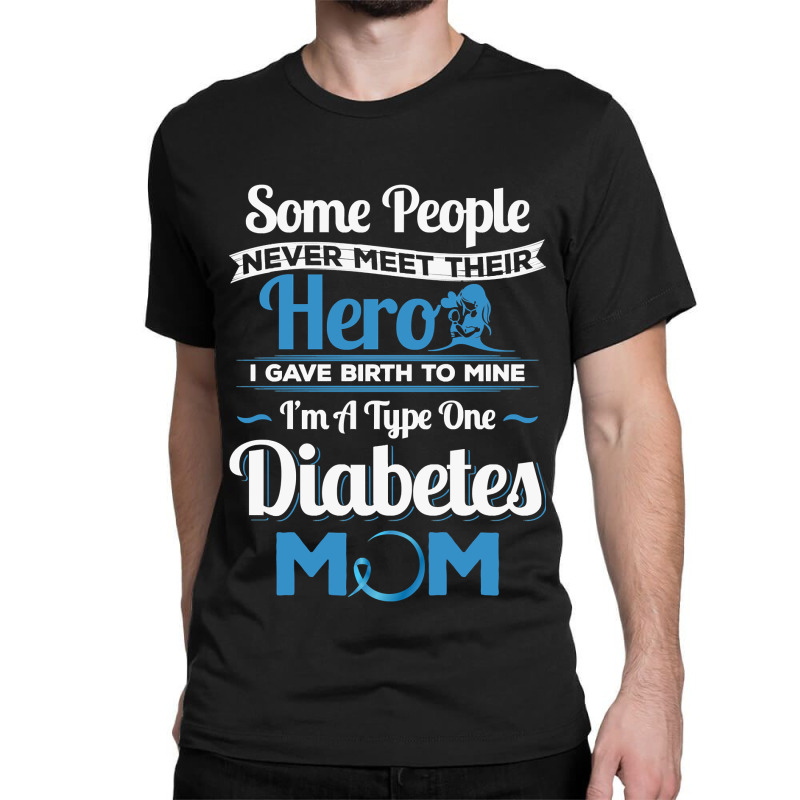 Diabetes Diabetic Funnyfor Diabetic Mombest Birthdayidea 127 Diabetes Classic T-shirt by offensejuggler | Artistshot