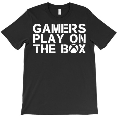 Gamers Play On The Box T-shirt Designed By South