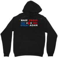 Make Prices Great Again   Make Gas Prices Great Again T Shirt Unisex Hoodie | Artistshot