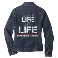 Organ Donation Awareness   Save A Life   Organ Donor T Shirt Ladies Denim Jacket | Artistshot