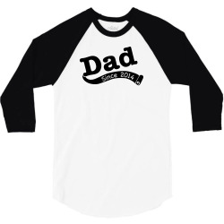 Dad Since 2014 3/4 Sleeve Shirt | Artistshot