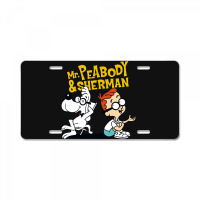 Funny Talking Mr Peabody And Sherman License Plate | Artistshot