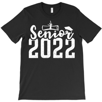 Senior 2022 T  Shirtclass Of 2022 Senior Graduation T  Shirt T-shirt Designed By Yvonne Schowalter