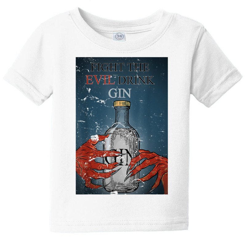 Fight The Evil Drink Gin And Tonic Funny Word Game Sayings T Shirt Baby Tee by jermonmccline | Artistshot