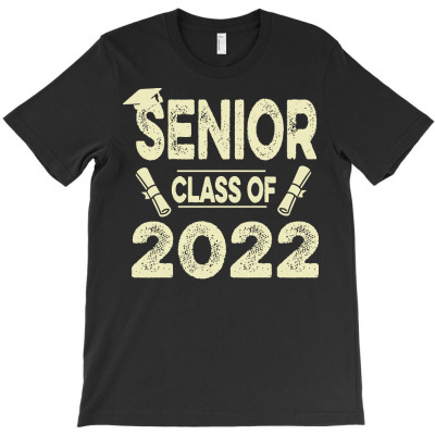 Senior Class Of 2022 T  Shirt2022 Senior Class Of 22 Girls Boys Women T-shirt Designed By Yvonne Schowalter