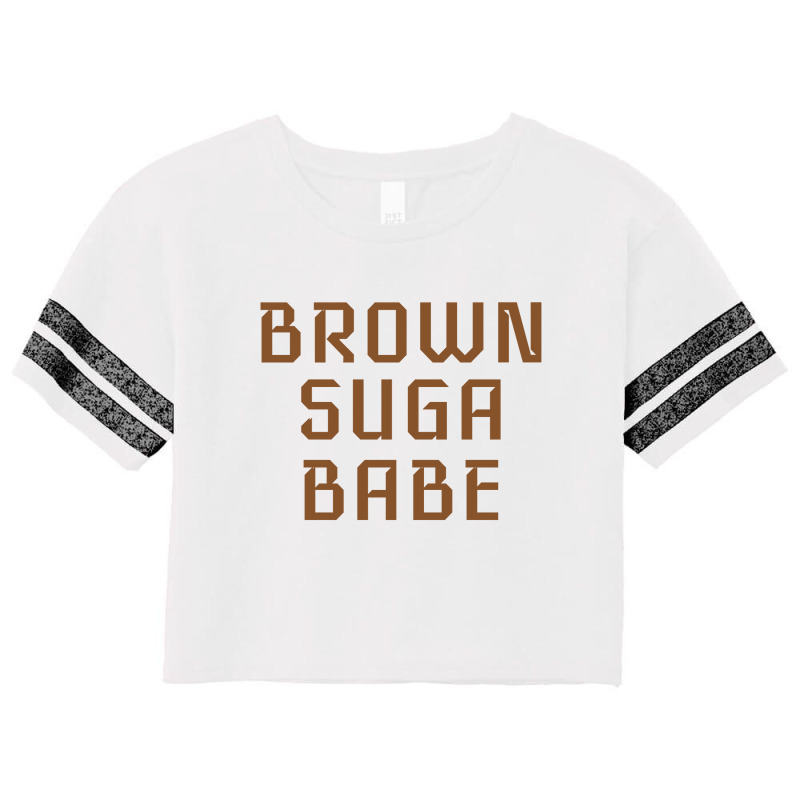 Brown Suga Babe | African American | Black Lives Scorecard Crop Tee by ŞEN | Artistshot