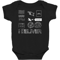 I Deliver T Shirt Baby Bodysuit | Artistshot