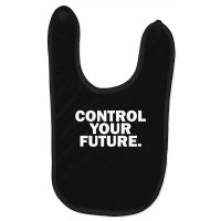 Control Your Future Baby Bibs | Artistshot